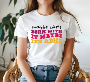 ADHD T-shirt